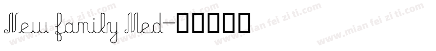 New family Med字体转换
